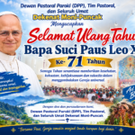 Ucapan selamat Ulang Tahun dari Papua Untuk Bapak Paus Leo XIV yang ke-71 Tahun