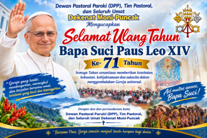 Ucapan selamat Ulang Tahun dari Papua Untuk Bapak Paus Leo XIV yang ke-71 Tahun